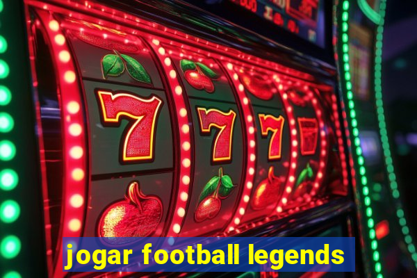 jogar football legends